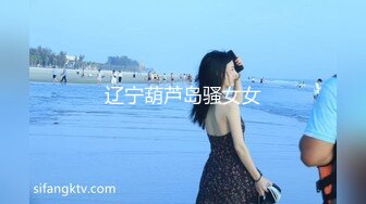 STP28088 外围场 3000网约清纯女神 翘臀被抽插水声不断 精彩香艳佳作不断必看