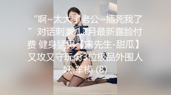 北上广100位网红外围露脸做爱合集，都是别人花几百万娶回家的老婆