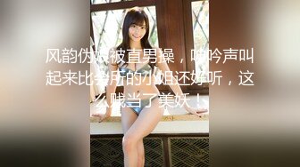 女神级的邻家小姐姐身材丰腴饱满，奶子鼓胀硕大白皙迷人抱住大力猛操