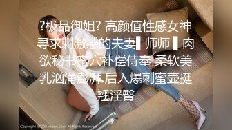 核弹！极品清纯学妹【七七子呀】屁屁好翘圆 身材尤物 乳超挺粉逼！大学生真会玩 (5)