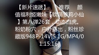 丰满性感的年轻美女 各种干逼搞了1个多小时\