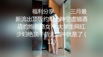 王总KTV勾搭上的气质美女公主,发了个大红包带到酒店啪啪