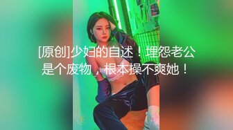 大力猛操少妇-对话-无套-敏感-单男-屁眼-嫩妹