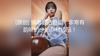 来自江苏的19岁小美女，水多人骚，各种性爱姿势在她身上来一遍，精彩刺激秒硬