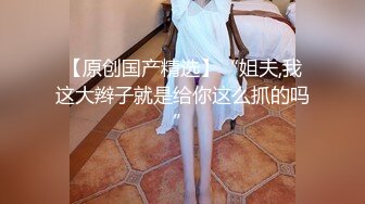 19岁的小仙女，极品名器，馒头穴，再配上这对大白桃，尤物诱人