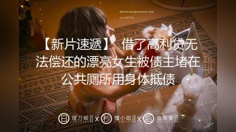 【重磅核弹】黄X极品女神【香妮 紫琪未发视图】原版户外，丰乳肥臀骚货，超清画质收藏佳作